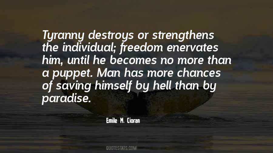 Freedom Tyranny Quotes #522725