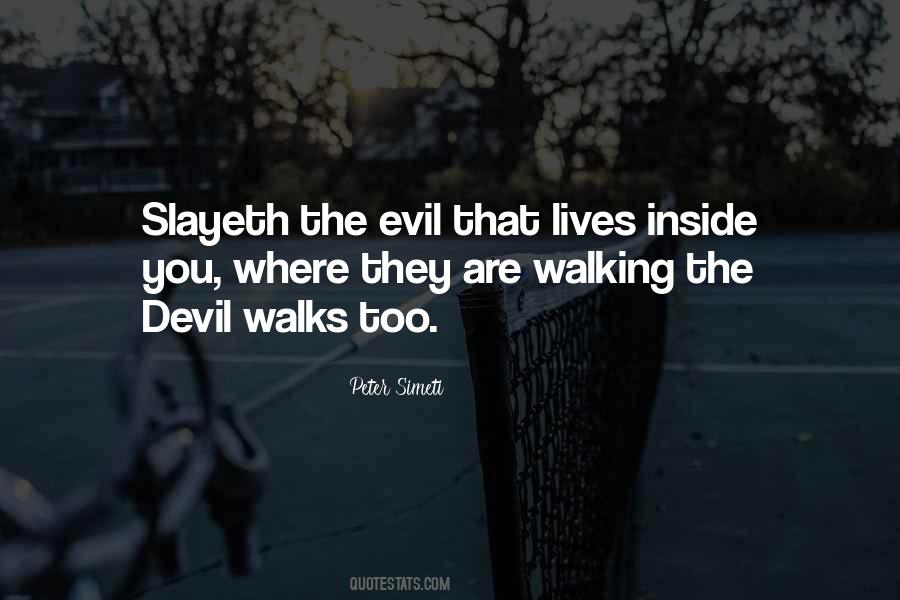 Evil Inside Quotes #1392227