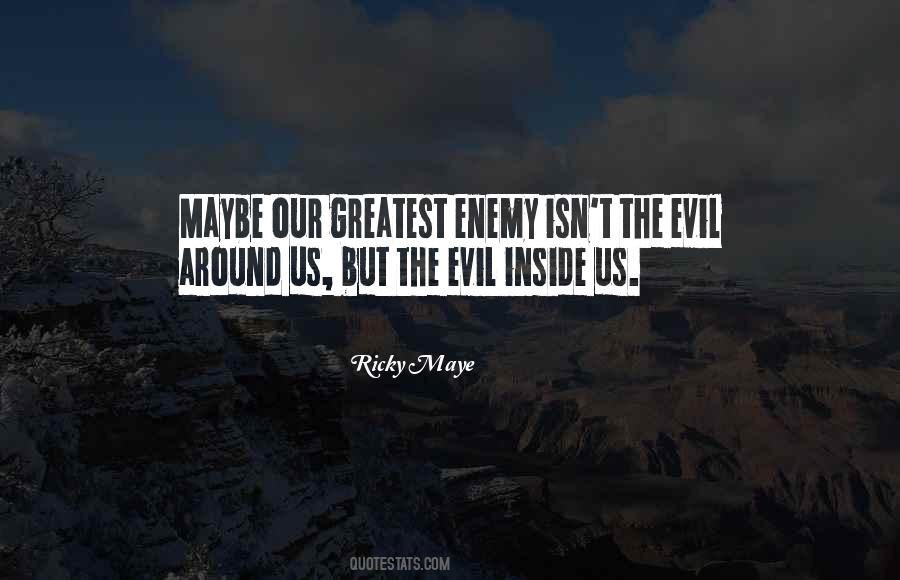 Evil Inside Quotes #485595
