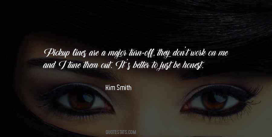 Major Turn Off Quotes #1010577
