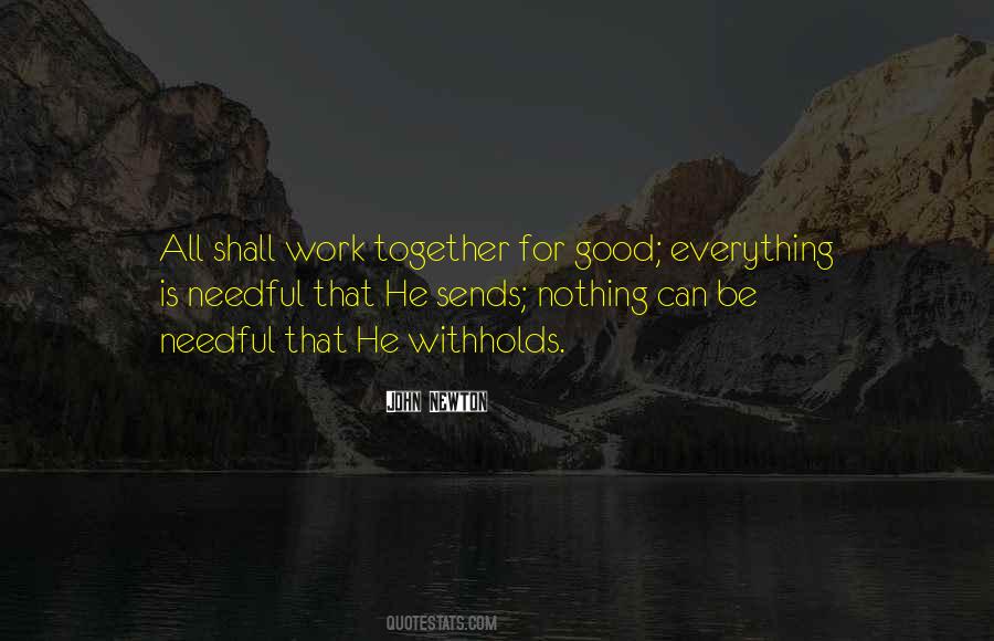 Work For Everything Quotes #344548