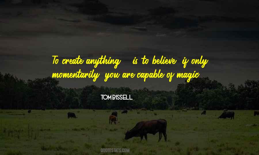 Believe Magic Quotes #1380997