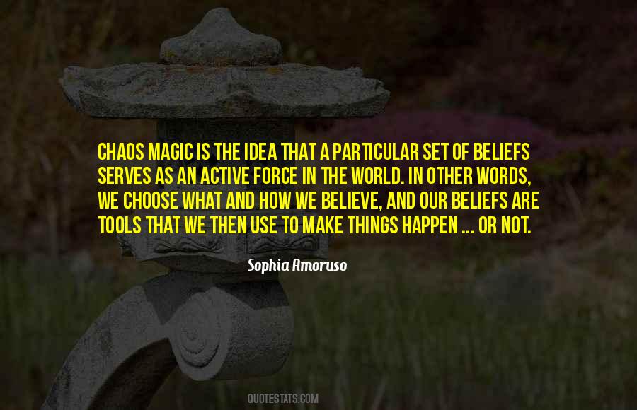 Believe Magic Quotes #293371