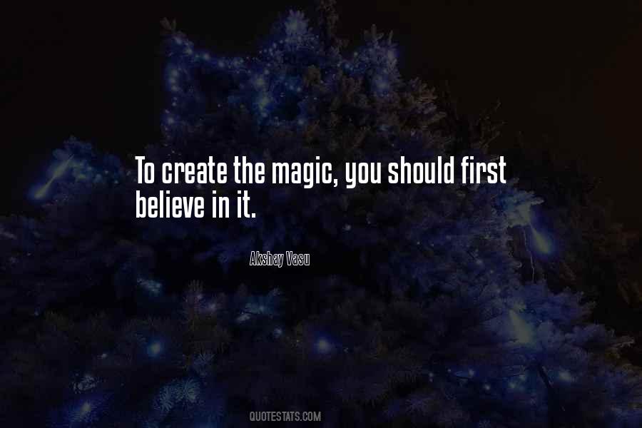 Believe Magic Quotes #294200