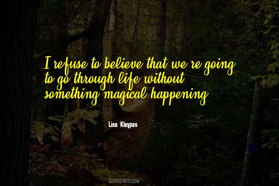 Believe Magic Quotes #441101