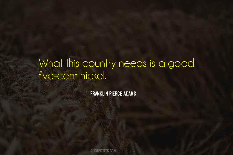 What This Country Needs Quotes #729339