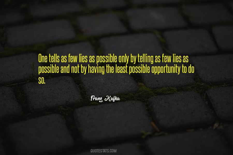 Opportunity Lies Quotes #1617986