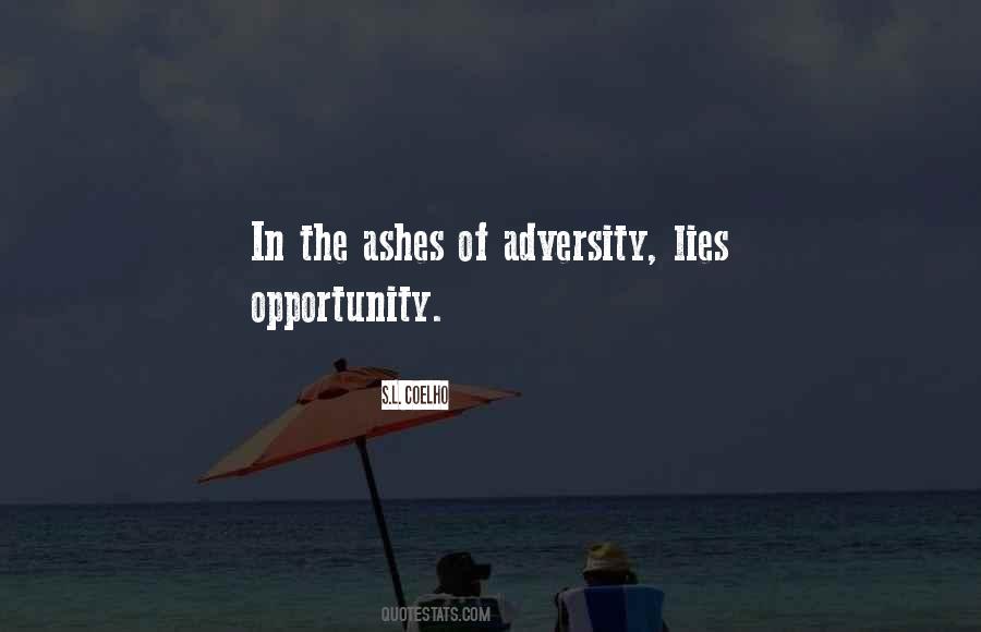 Opportunity Lies Quotes #1698393