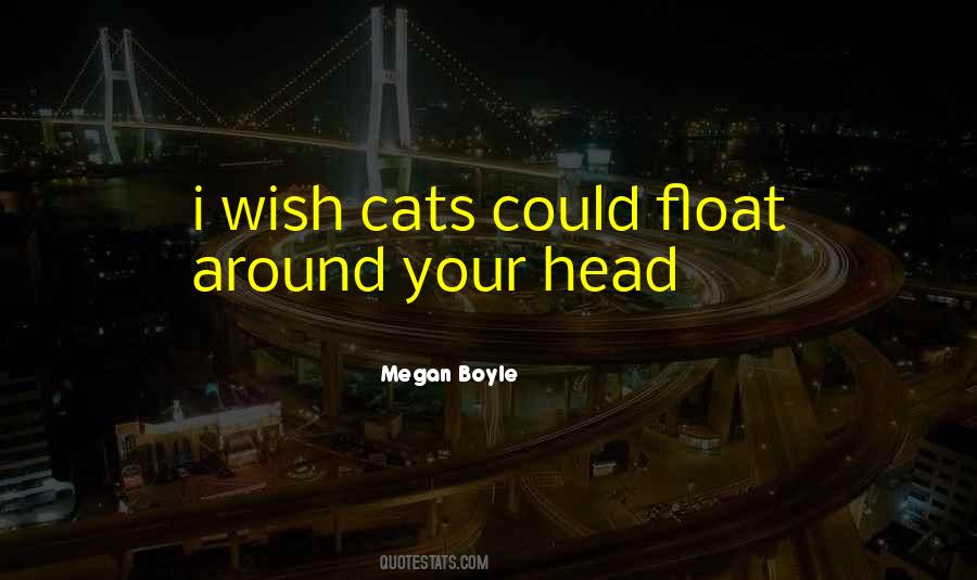 Float Quotes #1261709