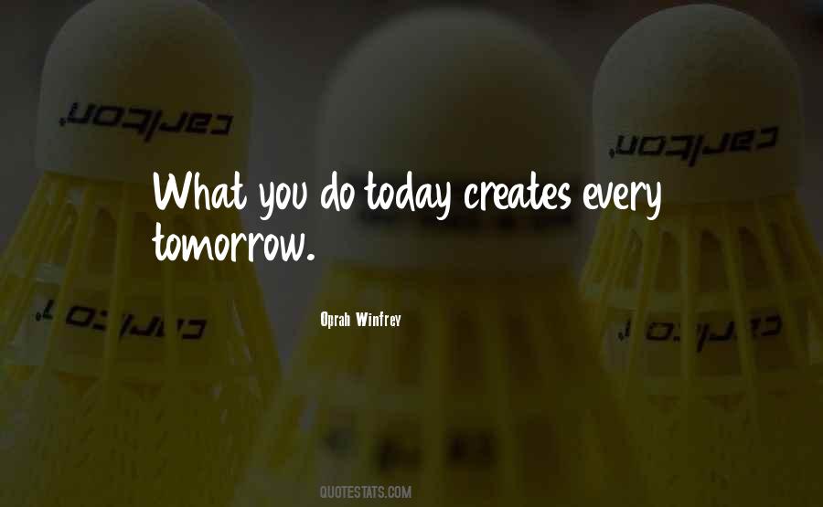 Maybe Not Today Maybe Not Tomorrow Quotes #20714