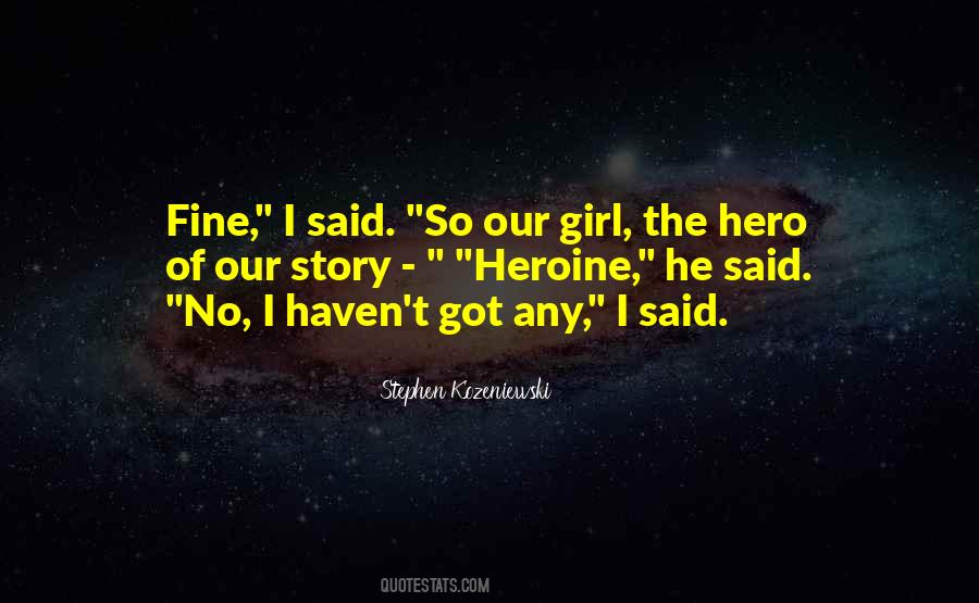 Girl Story Quotes #323886