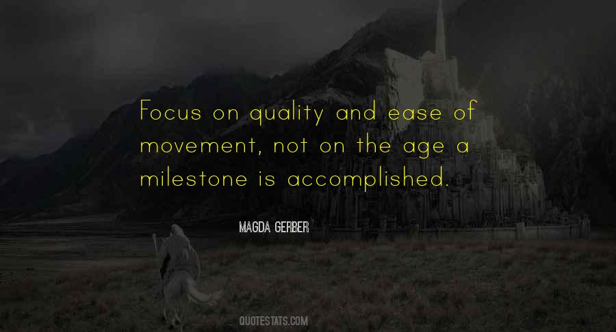Focus On Quality Quotes #673851