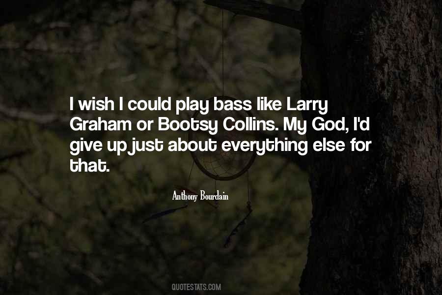 Play God Quotes #321215