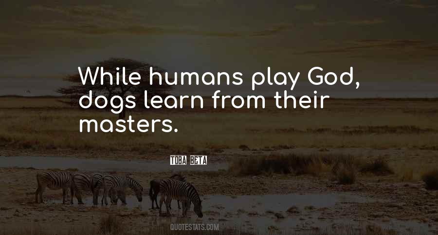 Play God Quotes #962663