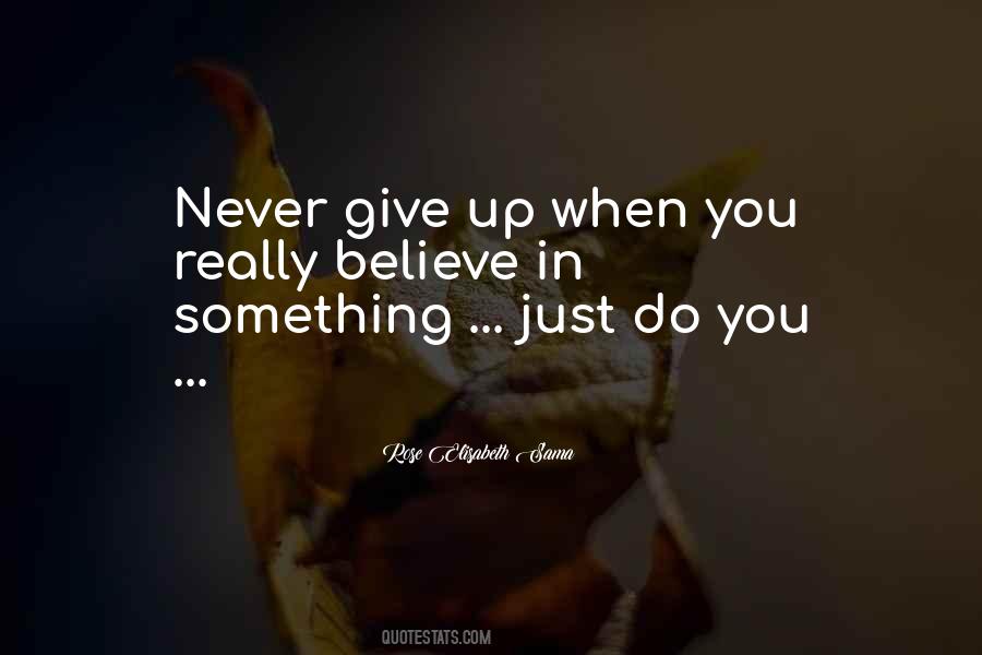 Give You Up Quotes #39314