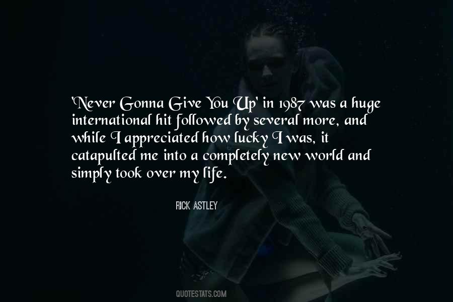 Give You Up Quotes #689806