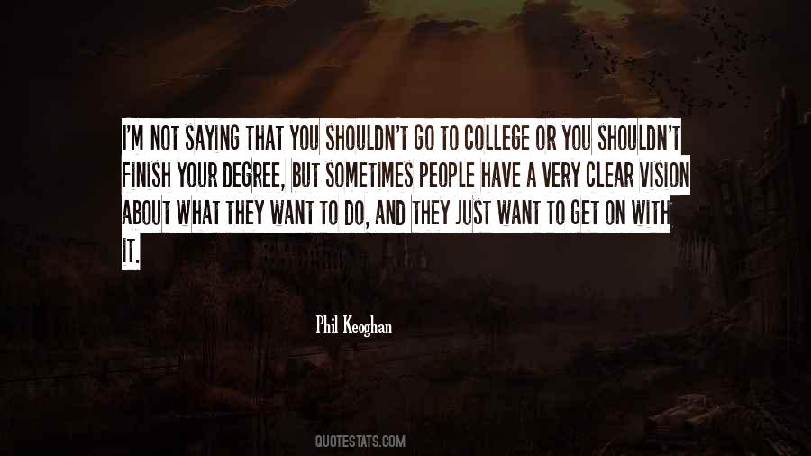 Sometimes You Get What You Want Quotes #1251612