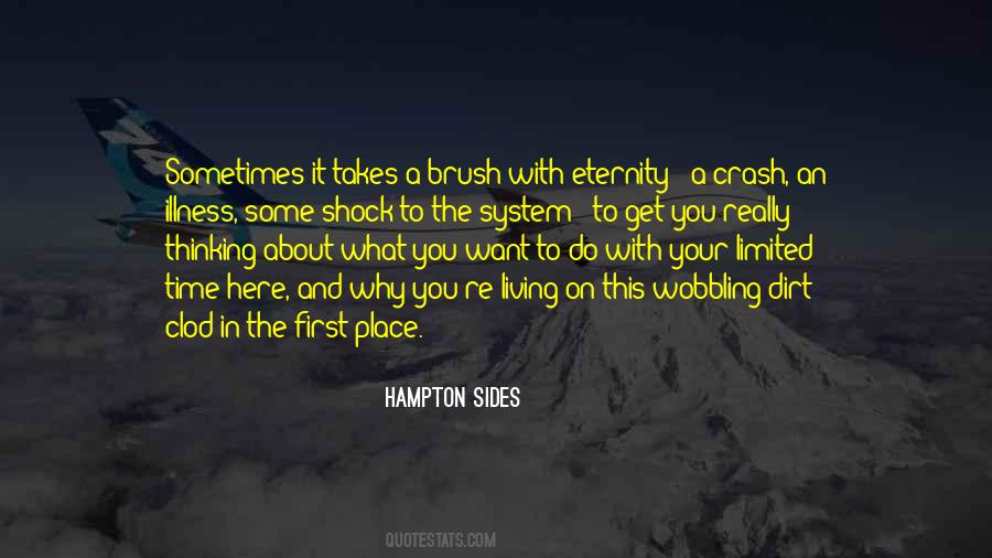 Sometimes You Get What You Want Quotes #1657613