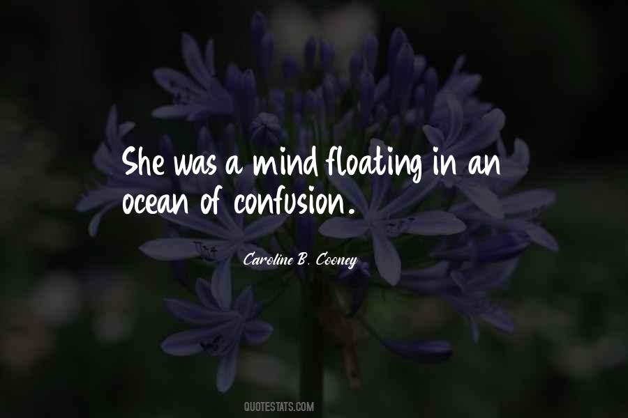 Floating Mind Quotes #964373
