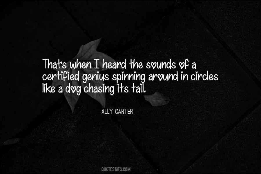 Dog Chasing Quotes #1405228