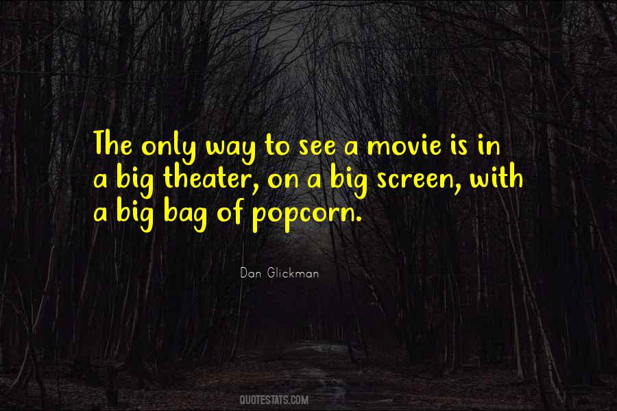 Movie Popcorn Quotes #1500909