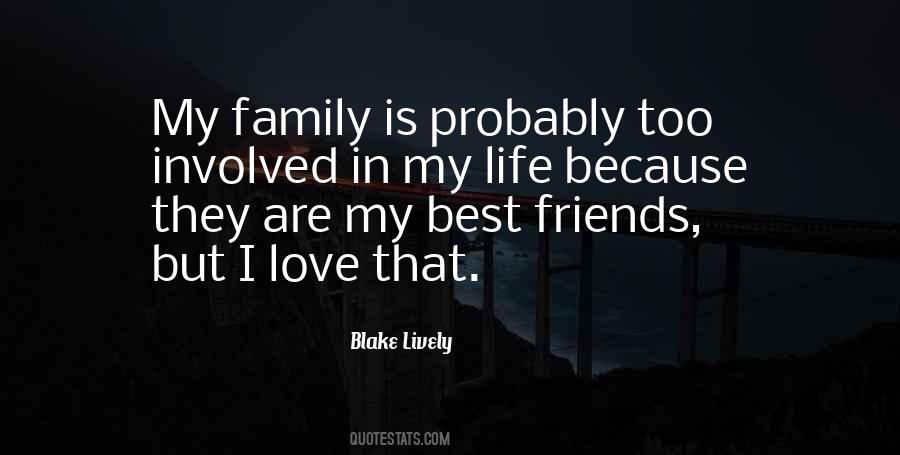 My Family Best Quotes #1125346