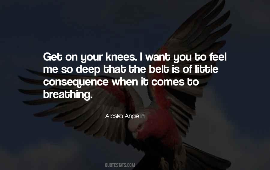 I Want You To Feel Me Quotes #1153851