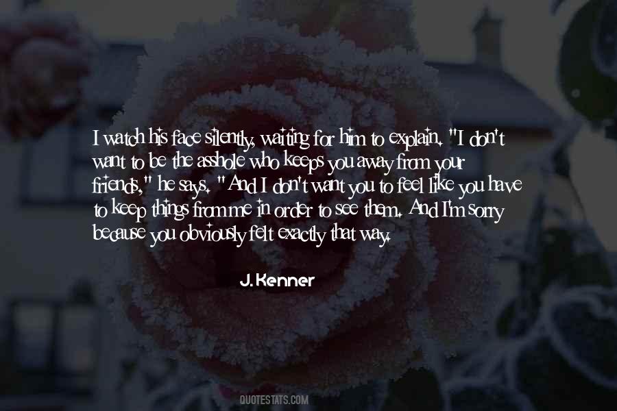 I Want You To Feel Me Quotes #1638647