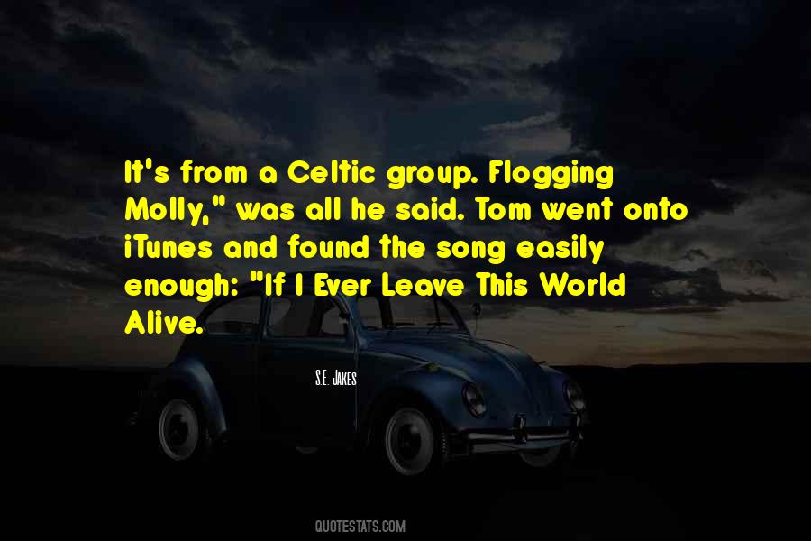 Flogging Molly Quotes #1588258