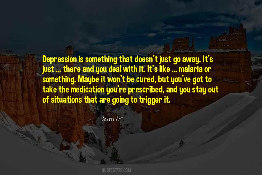 Depression Is Like Quotes #1145168