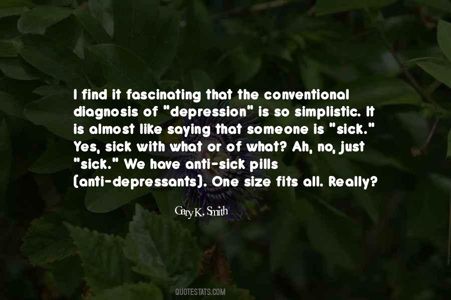 Depression Is Like Quotes #1266521