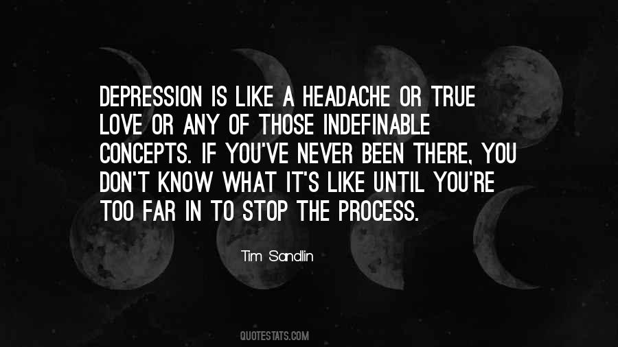 Depression Is Like Quotes #1871761