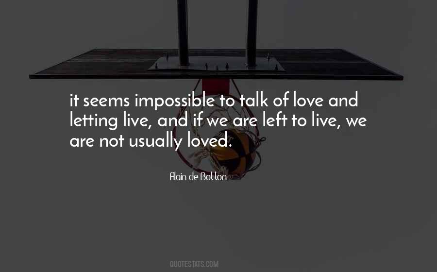 Talk Of Love Quotes #1573079