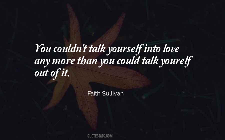 Talk Of Love Quotes #1740821