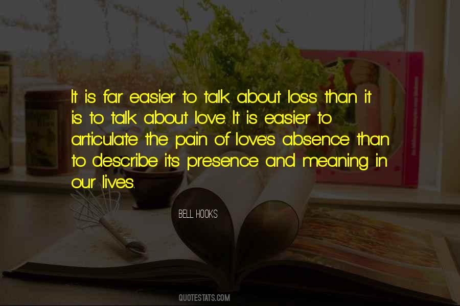 Talk Of Love Quotes #355684