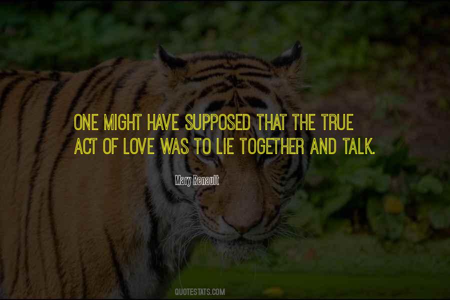 Talk Of Love Quotes #443054