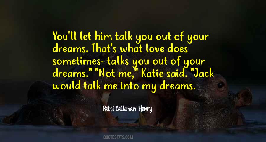 Talk Of Love Quotes #560166