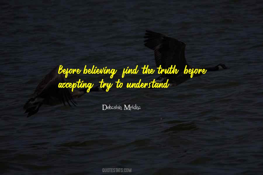 Believing The Truth Quotes #1255062