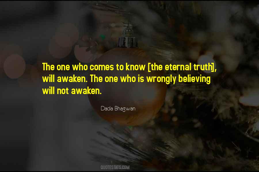 Believing The Truth Quotes #1315706