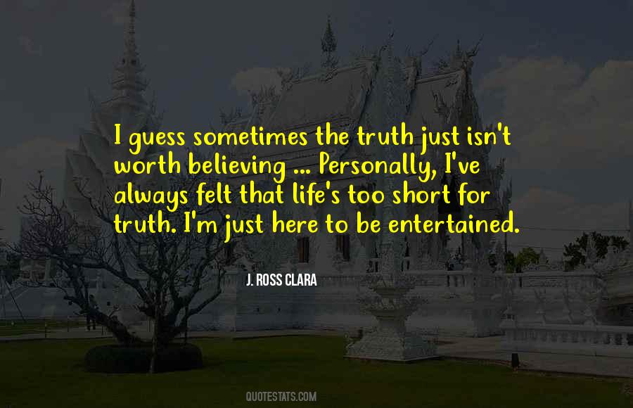 Believing The Truth Quotes #1388638