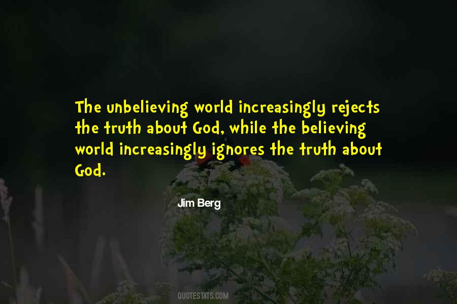 Believing The Truth Quotes #1487382