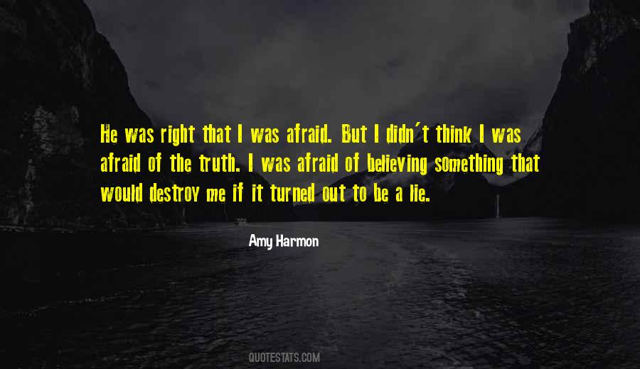 Believing The Truth Quotes #694928
