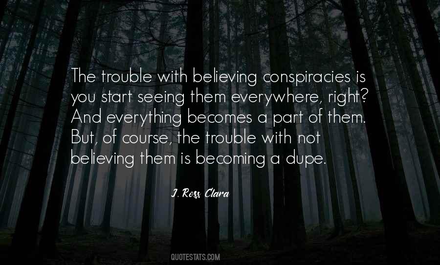 Believing The Truth Quotes #883027