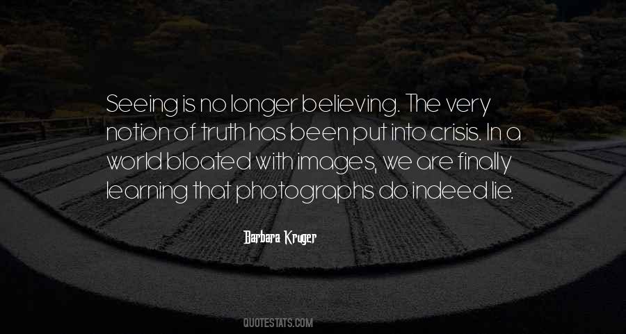 Believing The Truth Quotes #927013