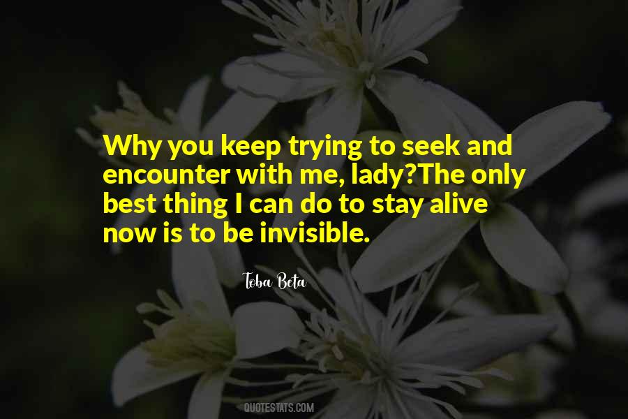 Trying To Be The Best Quotes #735745