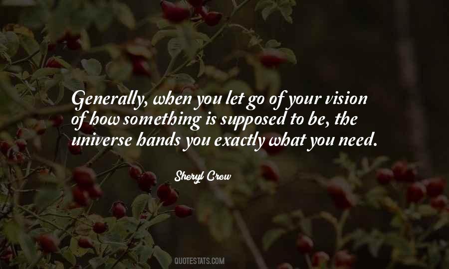 Exactly Where You Need To Be Quotes #142300