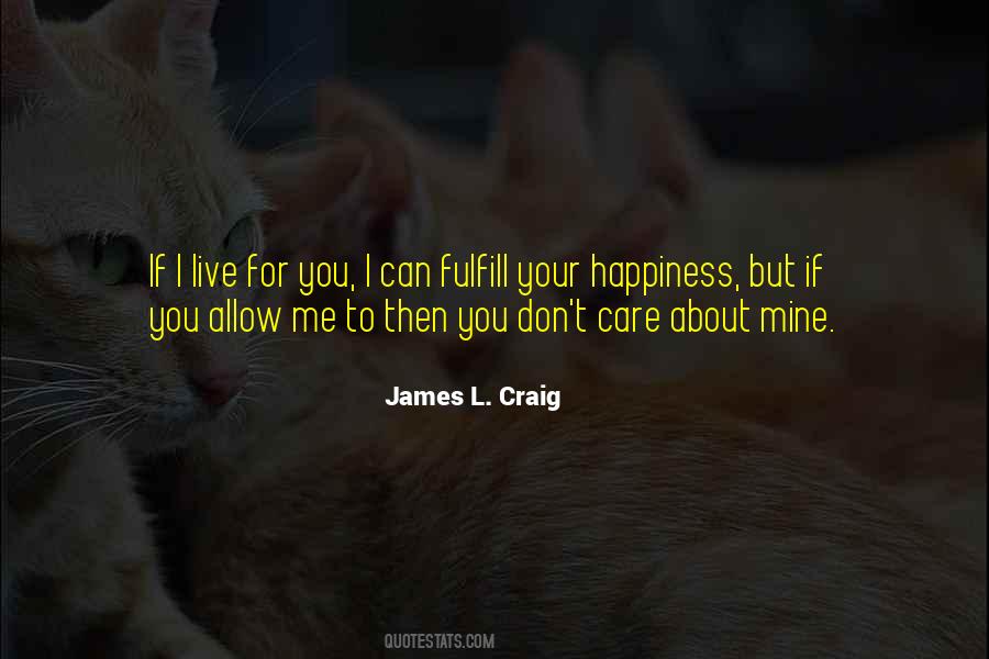 Your Care For Me Quotes #1137482