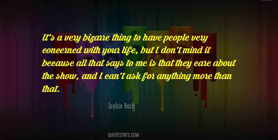Your Care For Me Quotes #1275428