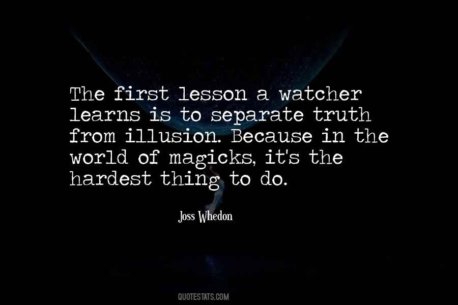 Quotes About The Hardest Thing To Do #1175184