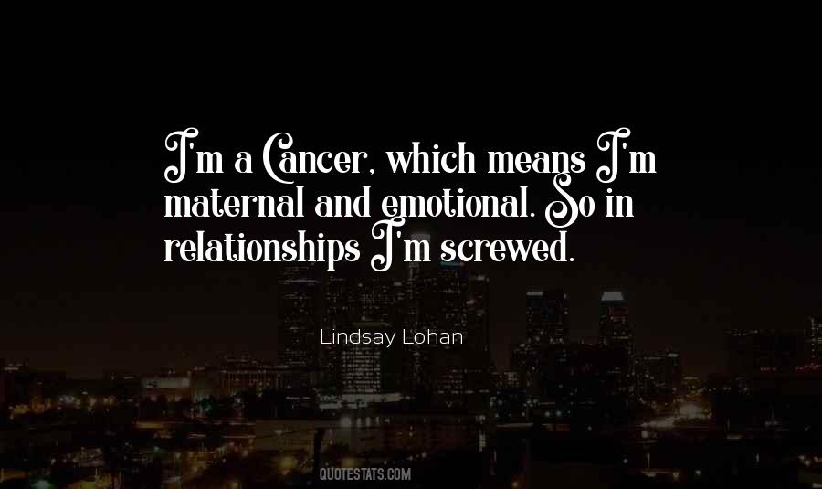 Emotional Cancer Quotes #1358734